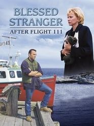 Blessed Stranger: After Flight 111 series tv