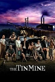 Affiche de The Tin Mine