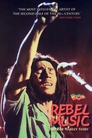 Rebel Music - The Bob Marley Story series tv