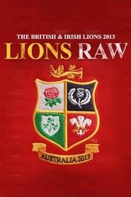 The British & Irish Lions 2013: Lions Raw series tv