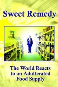 Sweet Remedy: The World Reacts to an Adulterated Food Supply series tv