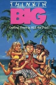 Thinkin' Big (1986)