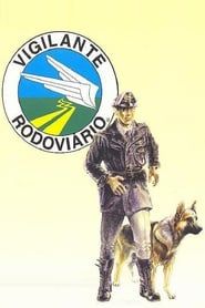 O Vigilante Rodoviário series tv