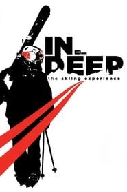 Affiche de IN DEEP: The Skiing Experience