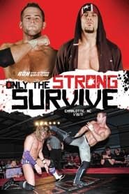 ROH: Only The Strong Survive series tv