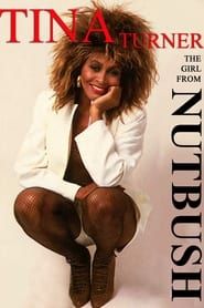 Tina Turner: The Girl from Nutbush (1993)