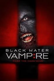 Affiche de The Black Water Vampire