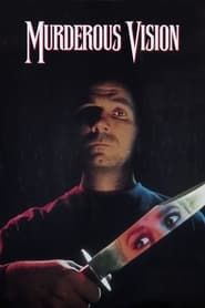 Murderous Vision (1991)