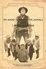 My Name Is Negahdar Jamali and I Make Westerns series tv