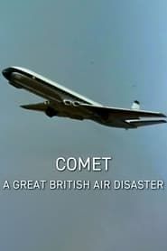 Comet: A Great British Air Disaster series tv