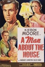 A Man About the House 1947 streaming