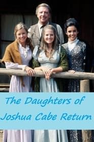 Affiche de The Daughters of Joshua Cabe Return