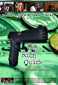 Get Rich Quick 2004 streaming