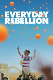 Everyday Rebellion series tv