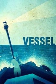 Vessel (2014)