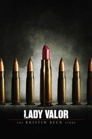 Affiche de Lady Valor: The Kristin Beck Story