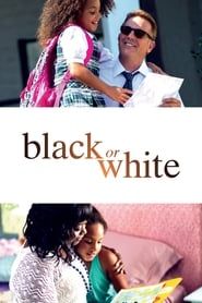 Black or White series tv