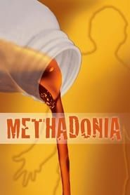 Affiche de Methadonia