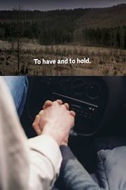 To Have and to Hold (2001)