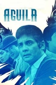 watch Aguila