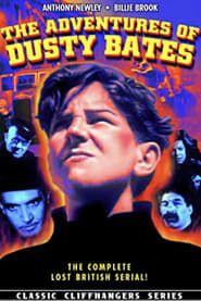The Adventures of Dusty Bates 1947 streaming