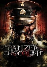 Panzer Chocolate 2013 streaming
