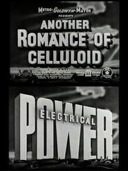 Another Romance of Celluloid: Electrical Power 1938 streaming