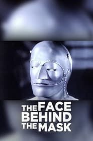 Affiche de The Face Behind the Mask