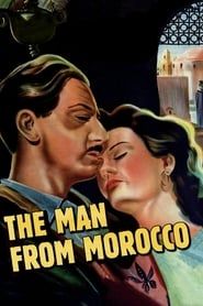 The Man from Morocco 1945 streaming