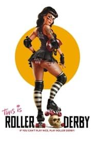 This Is Roller Derby series tv