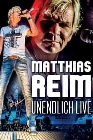 Matthias Reim - Unendlich Live series tv