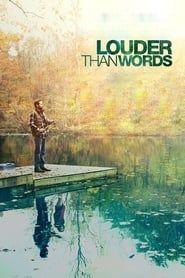 Louder Than Words 2013 streaming