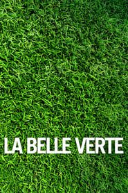 La Belle Verte series tv