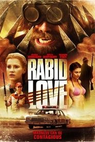Rabid Love 2013 streaming
