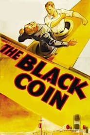 Affiche de The Black Coin