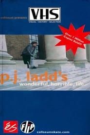 PJ Ladd's Wonderful, Horrible Life (2002)