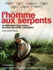 L'Homme aux serpents 2014 streaming