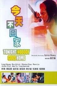 Affiche de Tonight Nobody Goes Home
