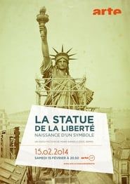 Affiche de La Statue de la Liberté, naissance d'un symbole