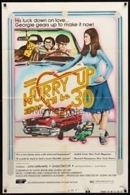 Hurry Up, or I'll Be 30 (1973)