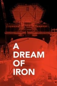 A Dream of Iron series tv