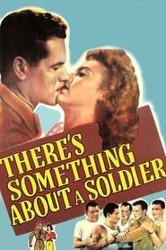 There's Something About a Soldier series tv
