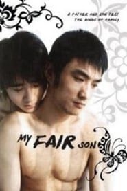 My Fair Son (2007)