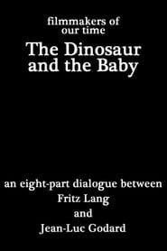 Affiche de The Dinosaur and the Baby