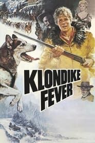 Klondike Fever 1980 streaming