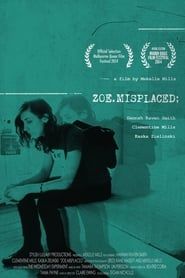 Zoe.Misplaced 2014 streaming