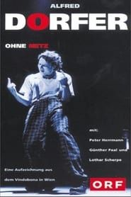 Alfred Dorfer - Ohne Netz 1994 streaming