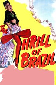 Affiche de The Thrill of Brazil