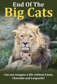 The End of the Big Cats series tv