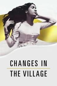 Changes in the Village series tv